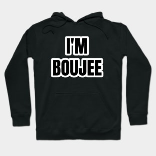 Boujee Vibes Typography Hoodie